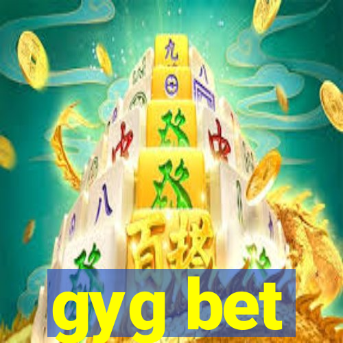 gyg bet